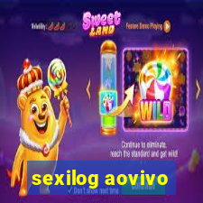 sexilog aovivo